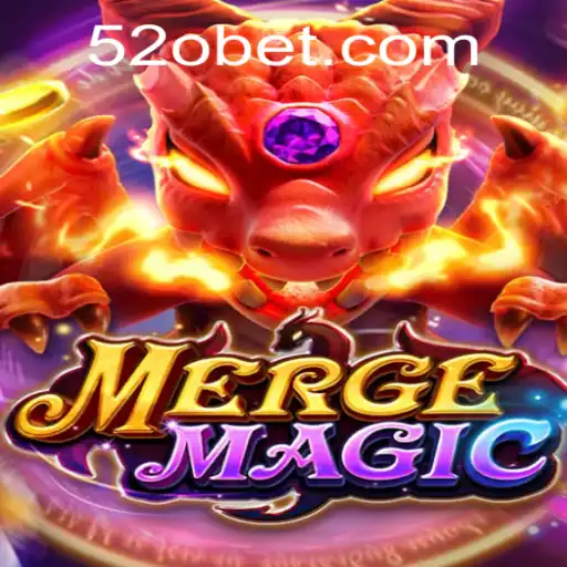Descubra o Mundo de MERGEMAGIC e o Impacto da 520bet