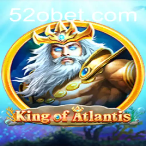 Descubra o Universo de KingofAtlantis: Um Mergulho no Mundo das Apostas com 520bet